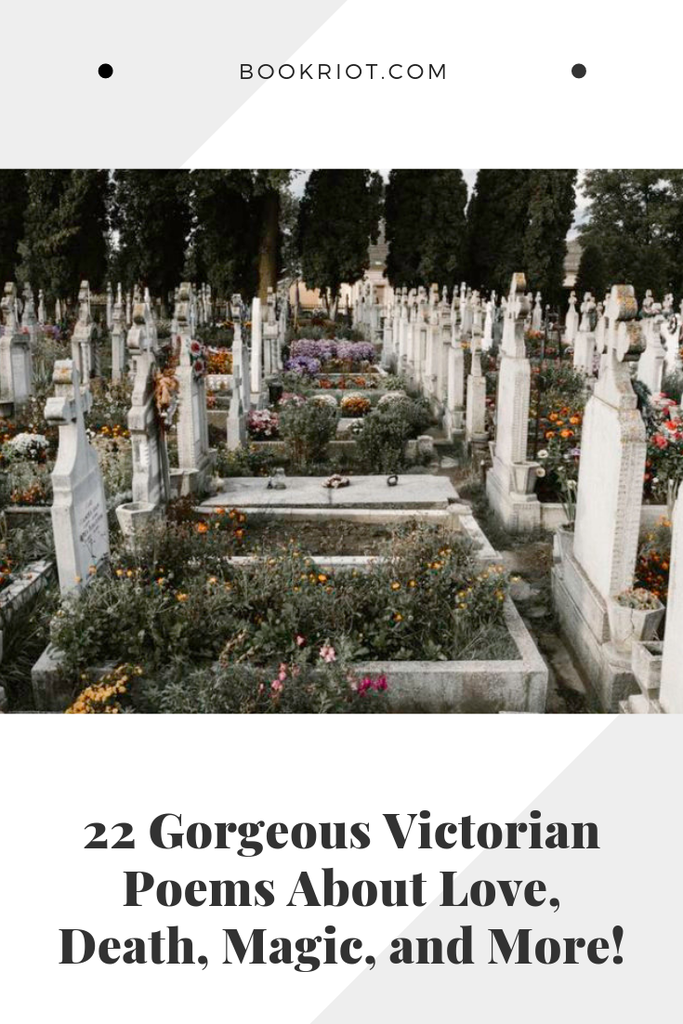 Enjoy these Victorian poems about love, death, magic, and more! poetry | victorian poetry | poems to read