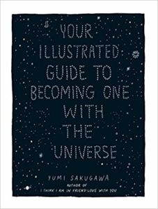 your illustrated guide to becoming one with the universe cover