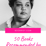 50 Must Read Books Recommended by Roxane Gay - 17