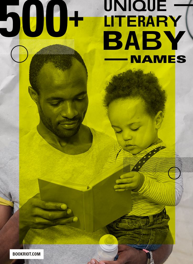 Over 500 Unique Literary Baby Names for Bookish Parents to Be - 69