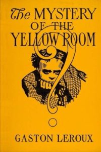 The Mystery Of the Yellow Room book cover