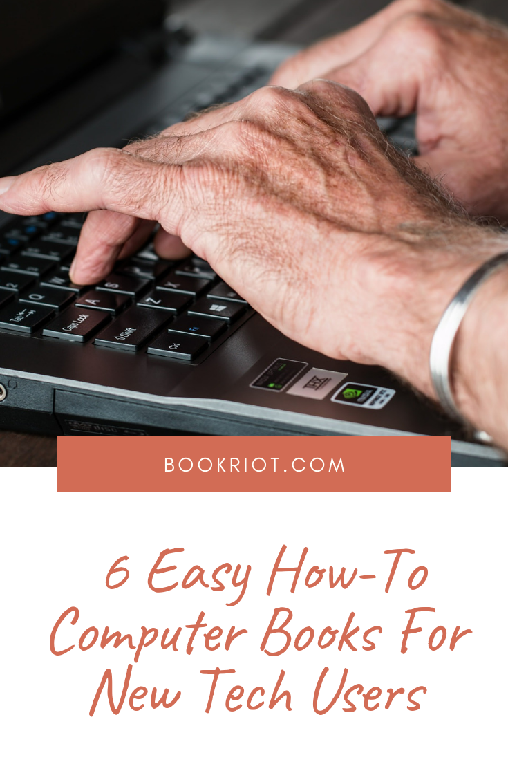 6 Easy How To Computer Books For New Tech Users - 22