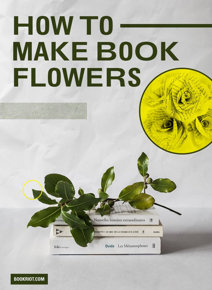 How to Make Book Flowers: 5 Steps + Supplies | Book Riot