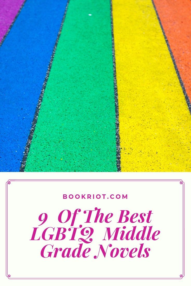 Dig into these excellent LGBTQ middle grade novels that are perfect for Pride month and beyond. book lists | queer middle grade books | LGBTQ middle grade books | LGBTQ books for kids | queer books