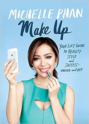 Cover of Make Up by Michelle Phan beauty YouTuber