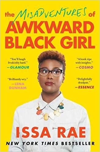 Misadventures of Awkward Black Girl by Issa Rae cover