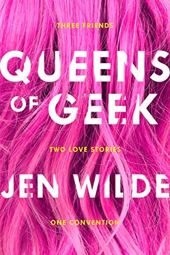 Book cover of Queens of Geek by Jen Wilde