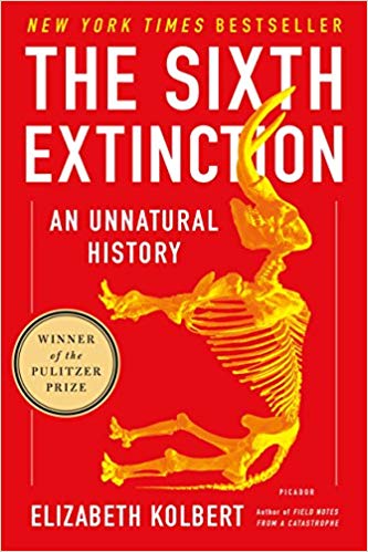 The Sixth Extinction- An Unnatural History by Elizabeth Kolbert