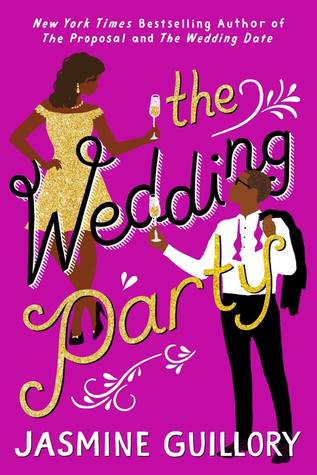The Wedding Party (The Wedding Date #3) by Jasmine Guillory