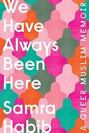 We Have Always Been Here Samra Habib cover
