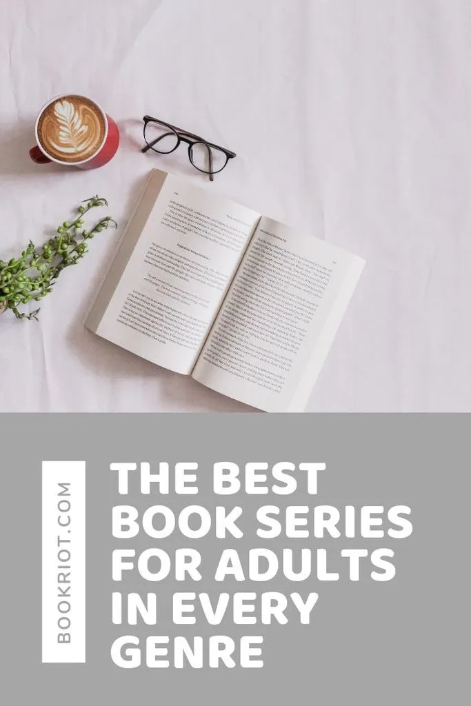 Pick up an excellent book series for adults, no matter what genre you love most (or try a new genre all together!). book lists | genre books | book series | best book series | best book series for adults