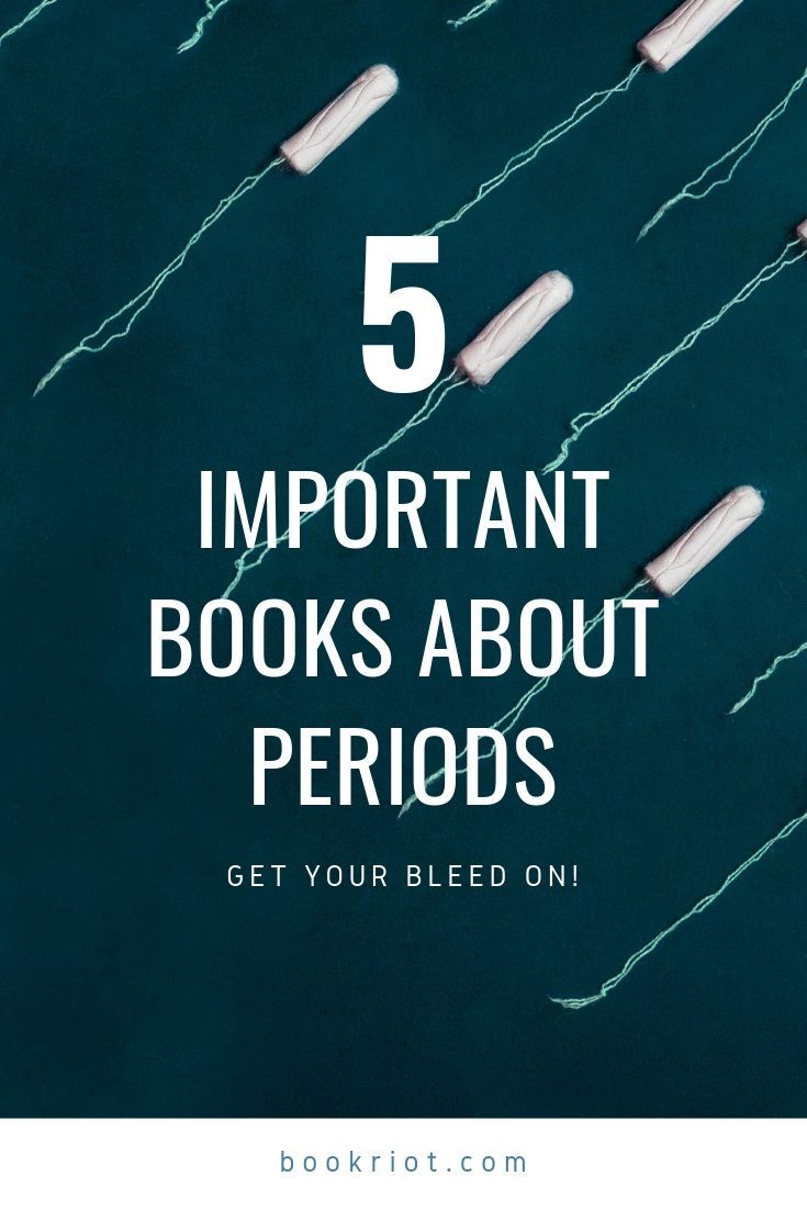 Get your bleed on with these 5 important books about periods and menstruation. menstruation books | books about periods | reproductive health | book lists | nonfiction books