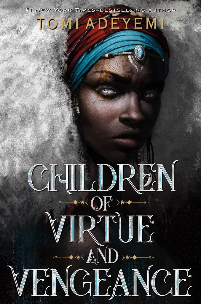 Cover of Children of Virtue and Vengeance by Adeyemi