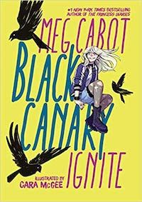 Black Canary: Ignite