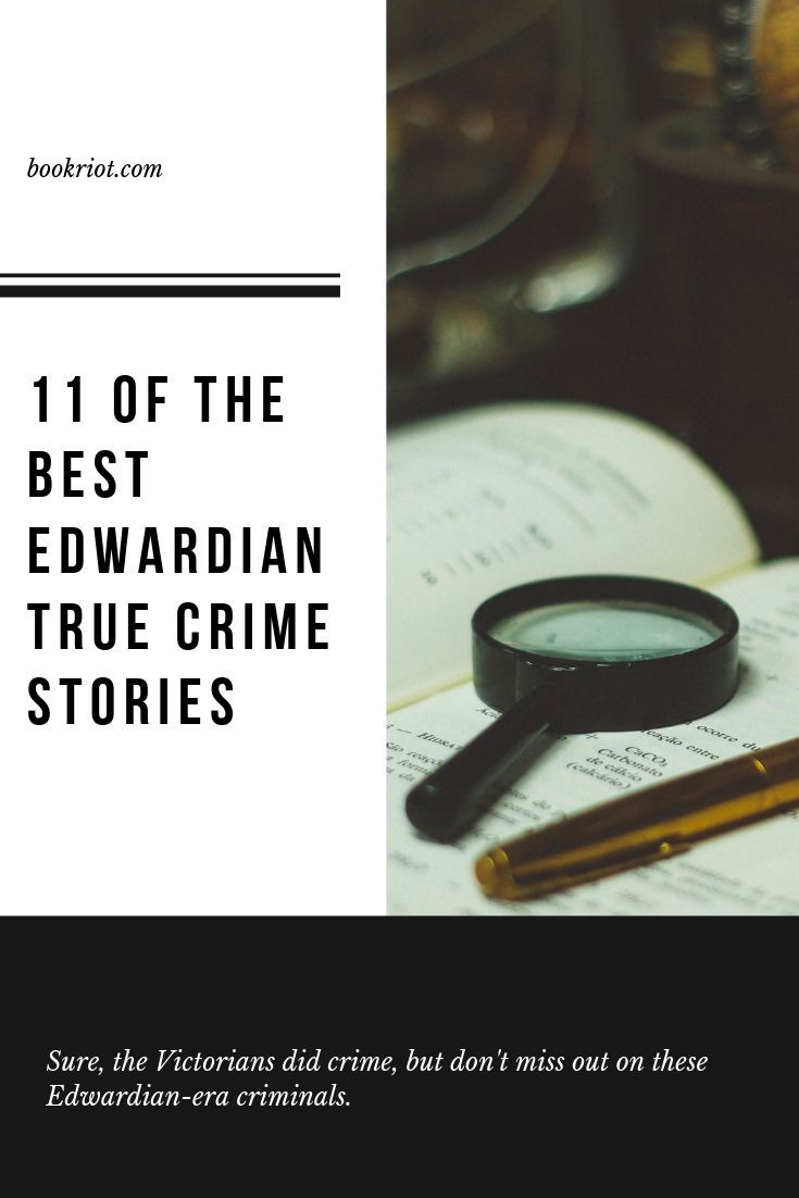 11 of the Best Edwardian True Crime Stories - 80