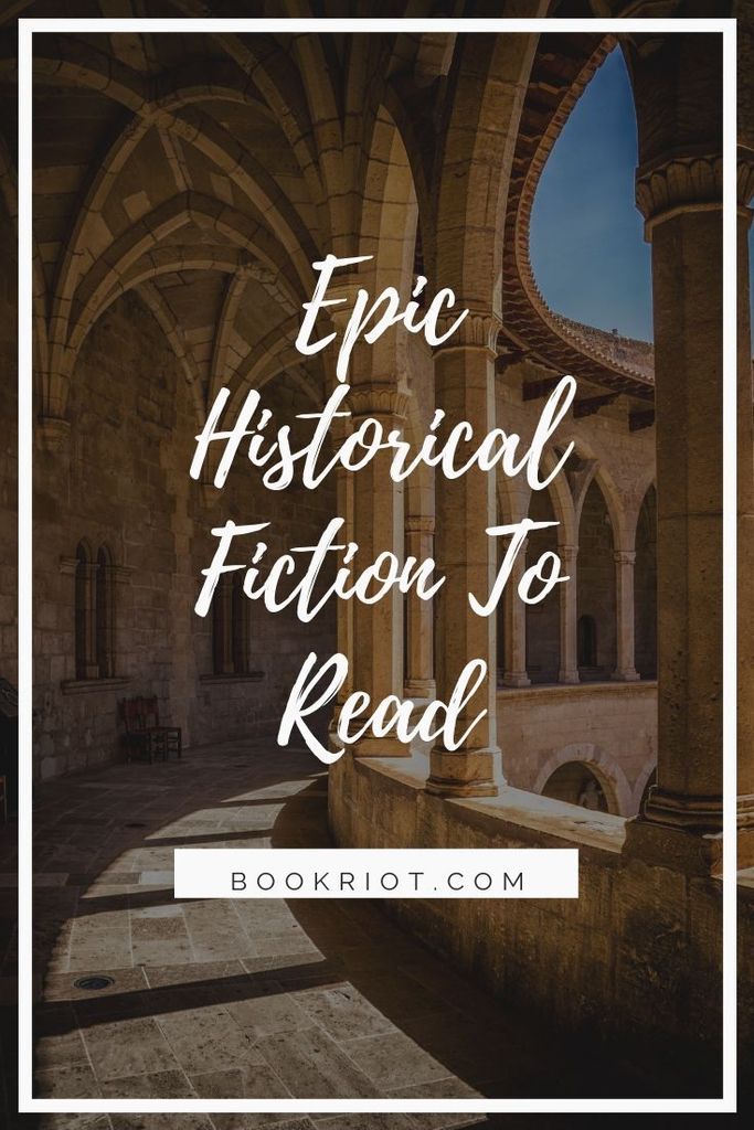 Go deep with these excellent epic historical fiction reads. book lists | historical fiction | epic historical fiction | books to read