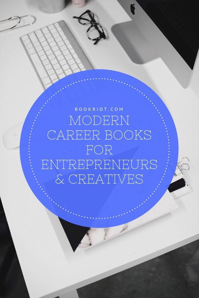 8 Modern Career Books For Entrepreneurs and Creatives - 36