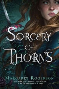 Sorcery of Thorns from Witchy Books from 2019 | bookriot.com