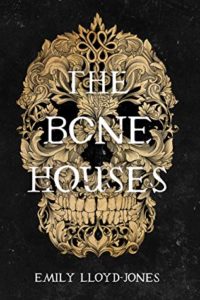 The Bone Houses from Fall YA Books To Add To Your TBR | bookriot.com