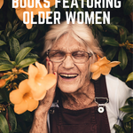 50 Must Read Novels About Older Women - 83