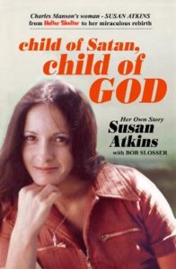 Child of Satan, Child of God by Susan Atkins - Whitehouse, Bob Slosser
