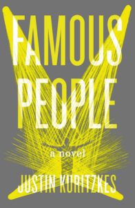 Giveaway  FAMOUS PEOPLE by Justin Kuritzkes - 86