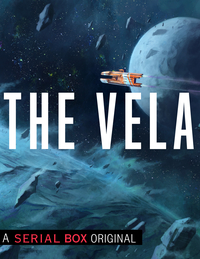 The Vela, by Yoon Ha Lee, Becky Chambers, SL Huang, and Rivers Solomon