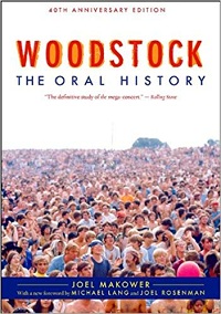 Woodstock The Oral History by Joel Makower