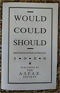 Would Could Should The Science Fiction Anthology ed by Fraser Derrickson