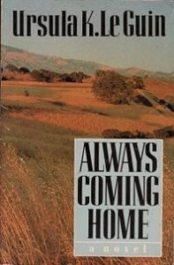 Cover of Always Coming Home by Le Guin