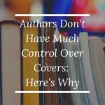 Authors Don t Have Much Control Over Covers  Here s Why - 96