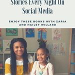 Every week, the girls visit their local library and pick out books to share on social media each night. Get to know Zaria and Hailey Willard, their passion for diverse books, and how you can tune in to their free nightly bedtime story sessions. bedtime stories | social media stories | book love
