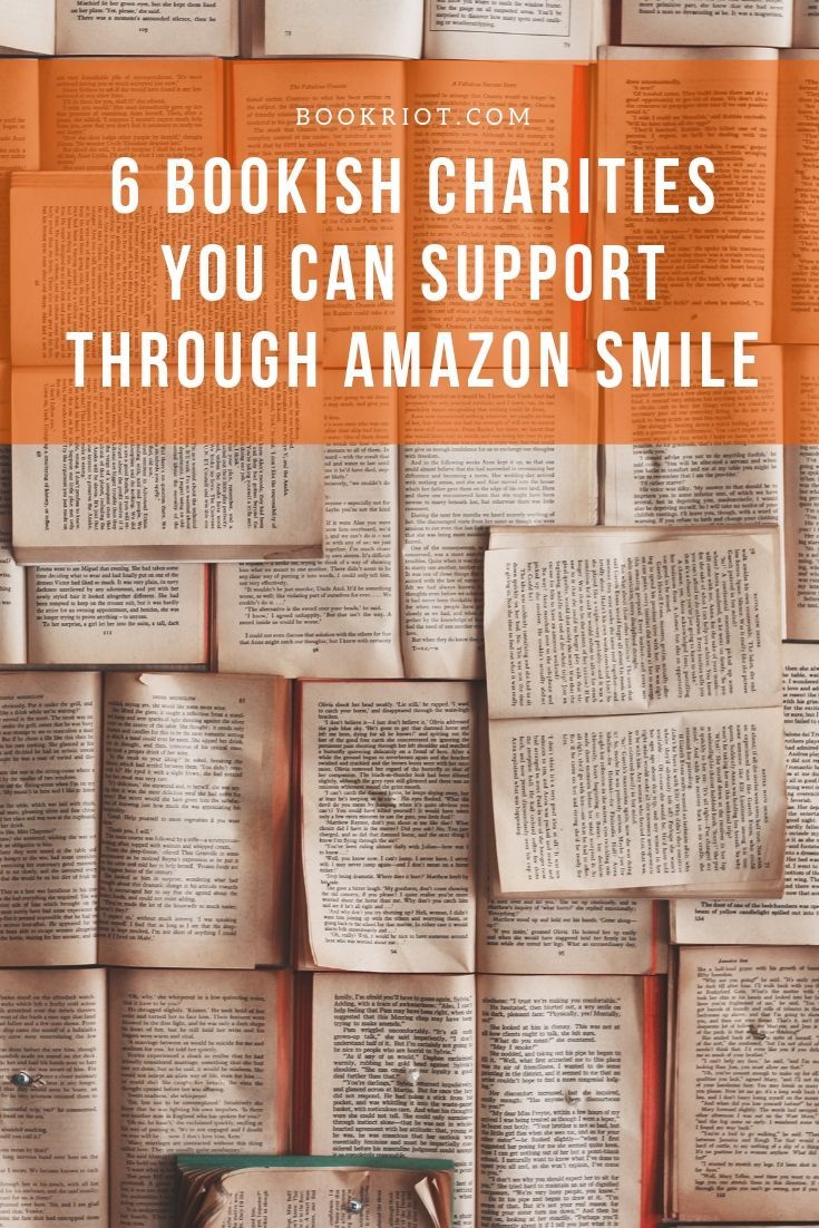 6 Bookish Charities You Can Support Through Amazon Prime Smile
