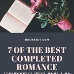 7 of the Best Completed Romance Series - 52