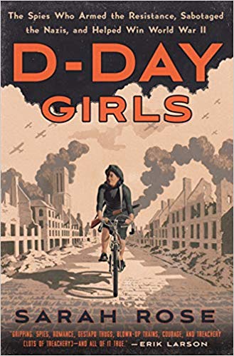 D-Day Girls by Sarah Rose