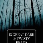 13 of the Best Dark and Twisty Books To Read Right Now - 54