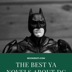 Superhero novels in YA are legion. Here are four of the best featuring DC superheroes. book lists | superhero books | YA superhero books | DC comic superhero books