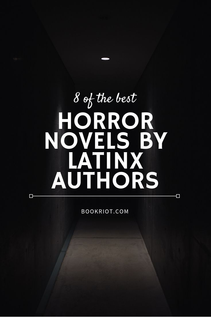 8-of-the-best-horror-novels-by-latinx-authors-book-riot