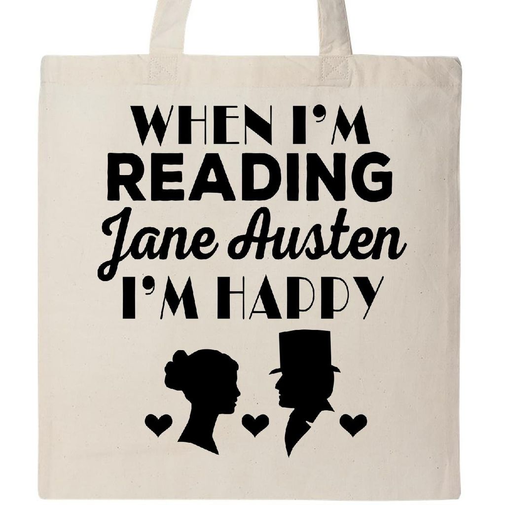 When I'm Reading Jane Austen I'm Happy tote