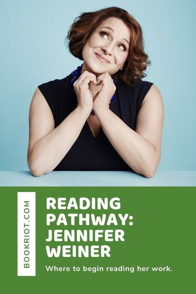 Curious about the work of Jennifer Weiner but don't know where to begin? We can help you with this guide to her work. book lists | reading guides | jennifer weiner books | where to begin reading jennifer weiner books