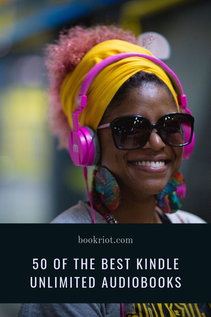 50 of the Best Kindle Unlimited Audiobooks For Your Summer Reading