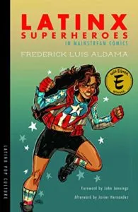 Latinx Superheroes