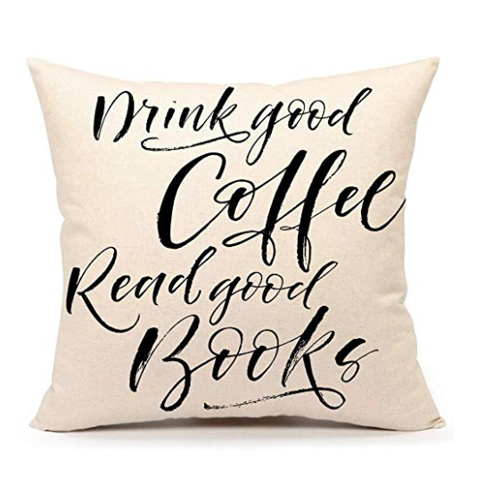 Drink good coffee and read good boos pillow case