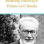 Reading Pathways  Primo Levi Books - 59