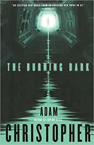 cover image of The Burning Dark by Adam Christopher