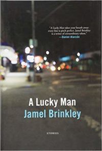 A Lucky Man by Jamel Brinkley cover