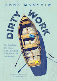 cover of Dirty Work by Anna Maxymiw