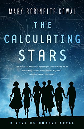 Mary Robinette Kowal'ın The Calcizing Stars kitabının kapağı;  mavi bir gece gökyüzüne karşı duran birkaç kadının ana hatları