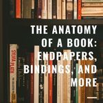 The Anatomy of the Book  Endpapers  Bindings  and More - 90