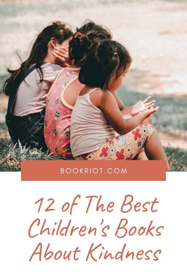 12 Of The Best Children s Books About Kindness Book Riot